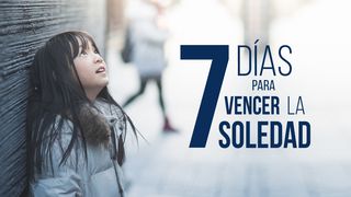 7 Días Para Vencer La Soledad Oseas 2:14 Nueva Versión Internacional - Español