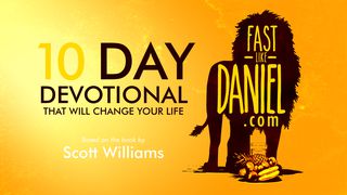 Fast Like Daniel (10-Day) Joshua 10:8 Amplified Bible