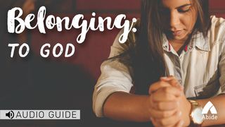 Belonging: To God 1 Peter 2:10 New Living Translation