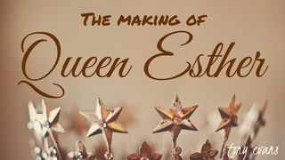 The Making Of Queen Esther Esther 2:1-2 New American Standard Bible - NASB 1995