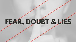 Fear, Doubt, Lies: Tools Of The Accuser 1 John 5:4-5 King James Version