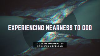 Experiencing Nearness To God  Psalms 23:1-3 The Message