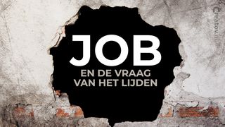 Job en de vraag van het lijden Job 1:1 Het Boek