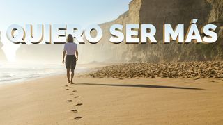 Quiero Ser Más  Mateo 6:33 Nueva Versión Internacional - Español
