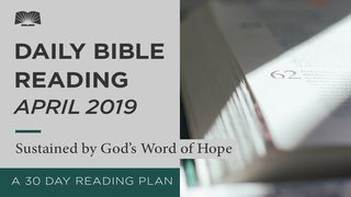 Daily Bible Reading — Sustained By God’s Word Of Hope Luke 19:45-48 New King James Version