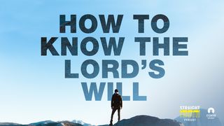 How To Know The Lord’s Will Ephesians (Eph) 5:17 Complete Jewish Bible