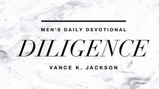 Diligence Proverbs 11:14 New King James Version