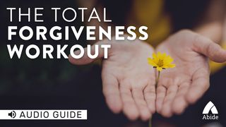 The Total Forgiveness Workout 1 Timothy 1:15-17 Amplified Bible