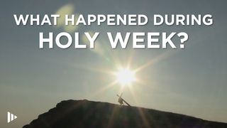 What Happened During Holy Week? Matthew 26:40-41 The Message