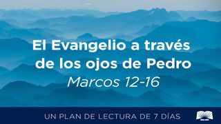 El Evangelio A Través De Los Ojos De Pedro – Marcos 12–16 Marcos 12:14 Nueva Versión Internacional - Español