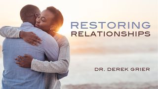 Restoring Relationships Luke 22:27-30 The Message