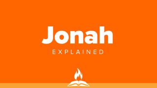 Jonah Explained | Running From God Jonah 1:3 New American Standard Bible - NASB 1995