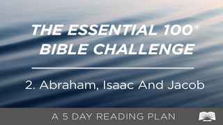 The Essential 100® Bible Challenge–2–Abraham, Isaac And Jacob Genesis 22:8 Amplified Bible