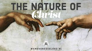 The Nature Of Christ Acts 1:9-11 The Message