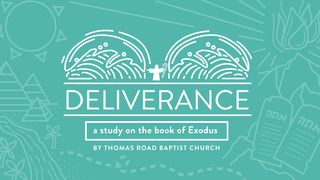 Deliverance: A Study In Exodus Exodus 13:17-22 Amplified Bible