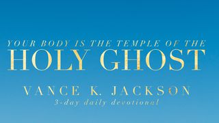 Your Body Is The Temple Of The Holy Ghost. 1 Corinthians 6:19-20 New American Standard Bible - NASB 1995