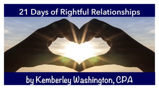 21 Days of Rightful Relationships  Amos 3:3 New Century Version