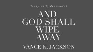 And God Shall Wipe Away Genesis 19:26 New American Standard Bible - NASB 1995
