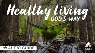 Healthy Living God's Way Proverbs 23:1-3 Amplified Bible