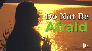 Do Not Be Afraid: Devotions From Time Of Grace Judges 6:23 New Living Translation