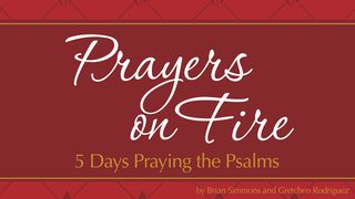 Prayers On Fire Psalms 29:1-2 The Message