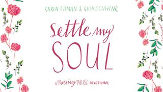 5 Days Of Loving Others With Settle My Soul James 2:8 English Standard Version 2016