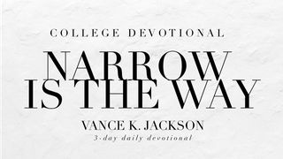 Narrow Is The Way John 14:6 New International Version (Anglicised)