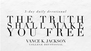The Truth Shall Make You Free John 8:32 The Passion Translation