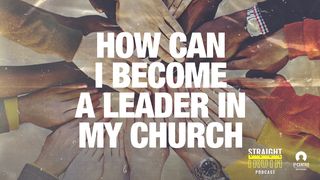 How Can I Become A Leader In My Church Matthew 20:25-28 English Standard Version 2016