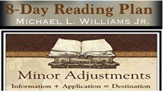 Minor Adjustments: "Anywhere But Backward" 1 Timothy 4:13 New American Standard Bible - NASB 1995