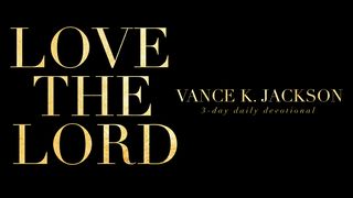 Love The Lord John 3:17 English Standard Version 2016