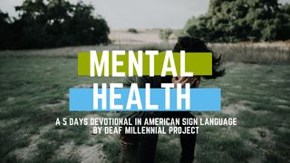 Mental Health Devotional in ASL Romans 5:19 New International Version