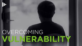 Overcoming Vulnerability: Video Devotions From Time Of Grace Deuteronomy 33:27 New Living Translation