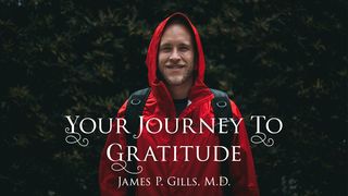 Your Journey To Gratitude Matthew 11:25-26 The Message