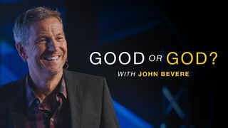 Good Or God? With John Bevere Proverbs 14:12 Amplified Bible, Classic Edition