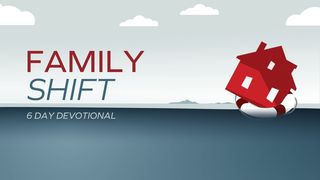 Family Shift | The 5 Step Plan To Stop Drifting And Start Living With Greater Intention Ephesians 1:2-23 New Century Version