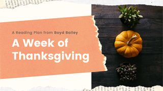 A Week Of Thanksgiving 2 Timothy 1:3-5 New American Standard Bible - NASB 1995