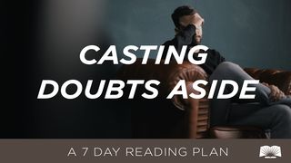 Casting Doubts Aside Mark 9:20 New International Version