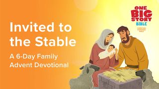 Invited To The Stable: A 6-Day Family Advent Devotional Genesis 1:14 New King James Version