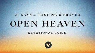 Open Heaven: 21 Days of Fasting and Prayer Daniel 9:3 Amplified Bible, Classic Edition