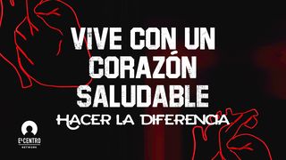 [Hacer la diferencia] Vive con un corazón saludable Isaías 1:4-6 Nueva Versión Internacional - Español