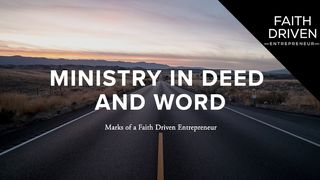 Ministry in Deed and Word 1 Peter 3:15-17 American Standard Version