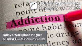 Today's Workplace Plagues Proverbs 28:20 New Century Version