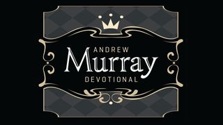 Devozionale di Andrew Murray SALMI 1:2 Diodati Bibbia 1885