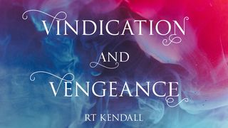 Vindication And Vengeance 1 Timothy 3:16 King James Version