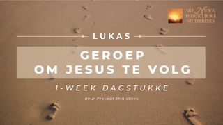 Lukas: Geroep Om Jesus Te Volg LUKAS 1:46-55 Afrikaans 1933/1953