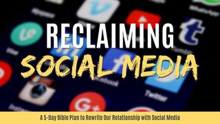 Reclaiming Social Media Matthew 4:1 New International Version