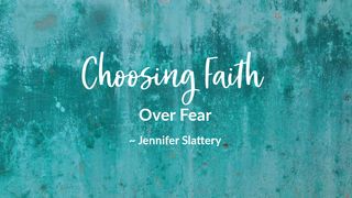 Faith Over Fear 1 Thessalonians 2:1 New International Version