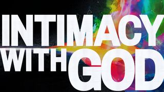 Intimacy With God 1 Peter 1:23-25 New Living Translation