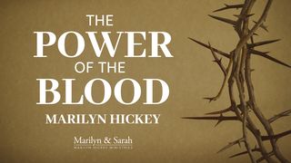 The Power of the Blood Matthew 23:27-28 The Passion Translation